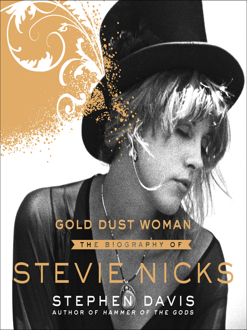 Title details for Gold Dust Woman by Stephen Davis - Available
